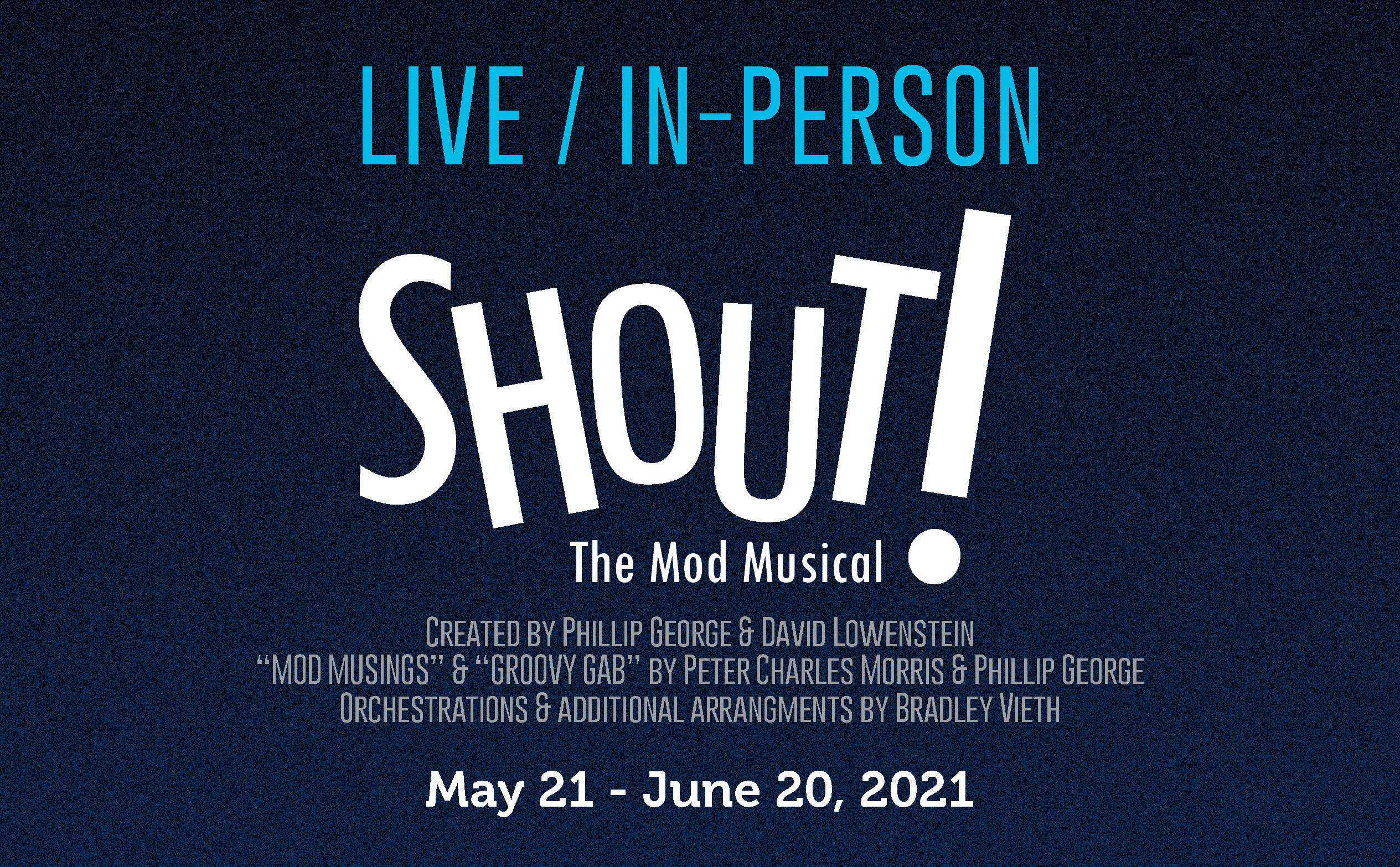 Live and In Person: SHOUT! The Mod Musical