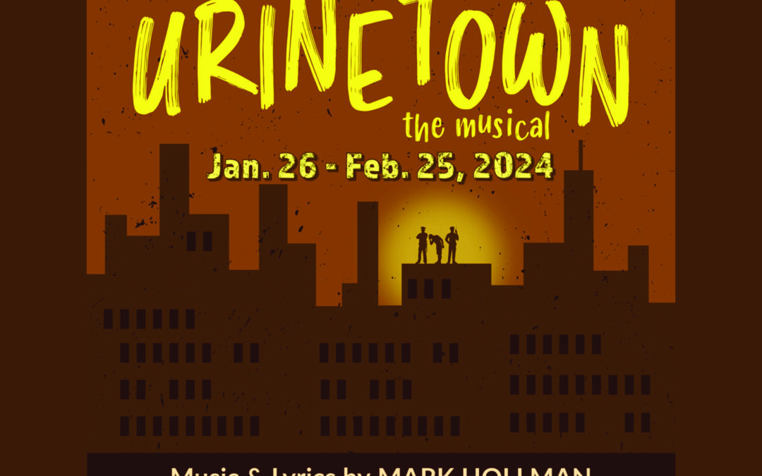 Audition Notice: Urinetown The Musical