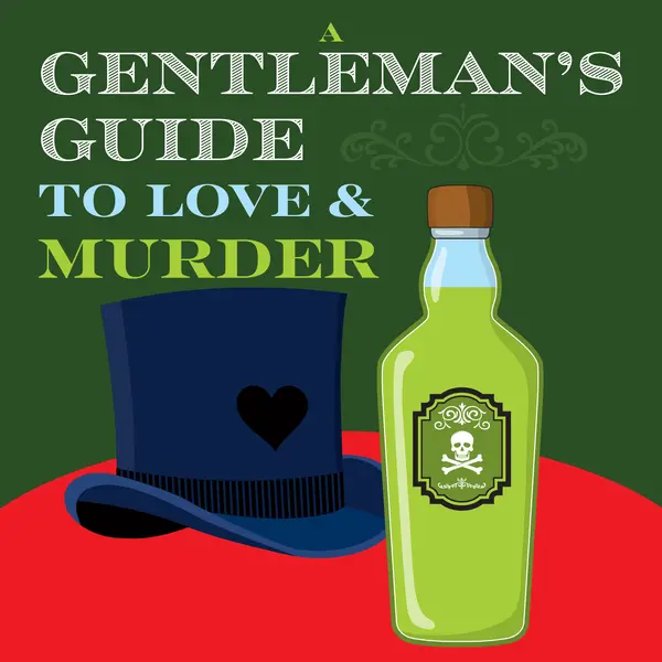 A Gentleman’s Guide to Love and Murder